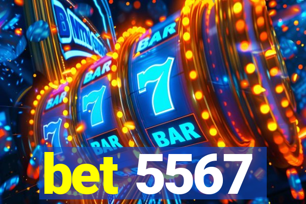bet 5567